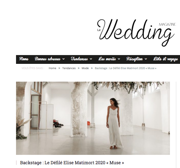 Reportage Backstage / Défilé Collection 2020  » Muse » par le Wedding Magazine